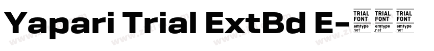 Yapari Trial ExtBd E字体转换